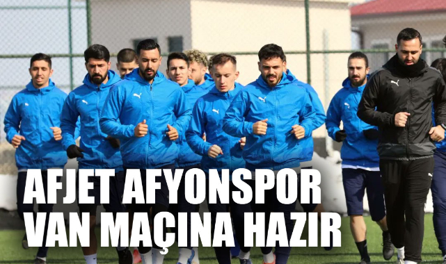 AFJET AFYONSPOR VAN MAÇINA HAZIR