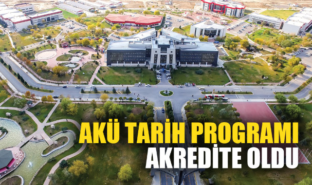 AKÜ TARİH PROGRAMI AKREDİTE OLDU