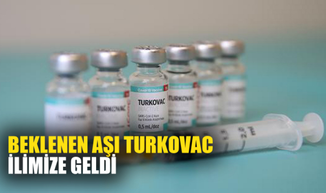 BEKLENEN AŞI TURKOVAC İLİMİZE GELDİ