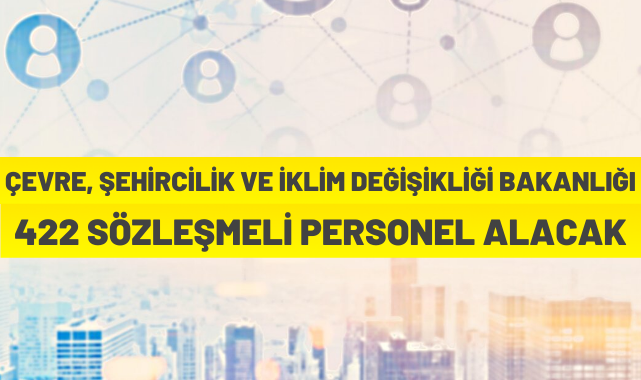 Çevre, şehircilik bakanlığı personel alacak