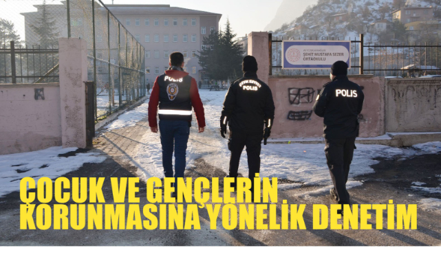 ÇOCUK VE GENÇLERİN KORUNMASINA YÖNELİK DENETİM