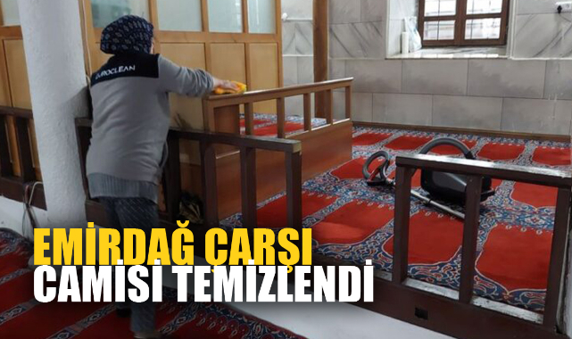 EMİRDAĞ ÇARŞI CAMİSİ TEMİZLENDİ