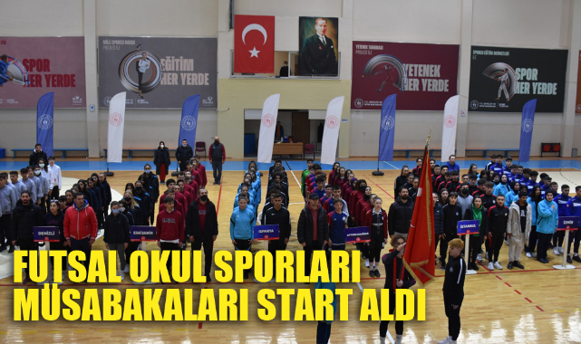 FUTSAL OKUL SPORLARI MÜSABAKALARI START ALDI