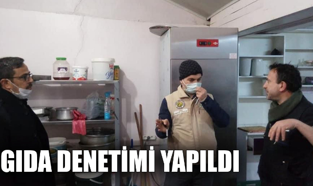 GIDA DENETİMİ YAPILDI