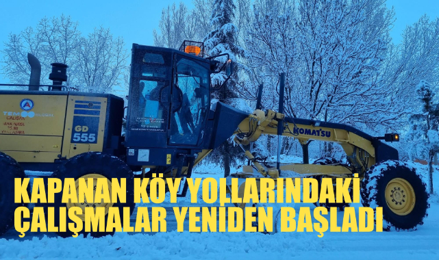 Kapanan köy yollarındaki çalışmalar yeniden başladı