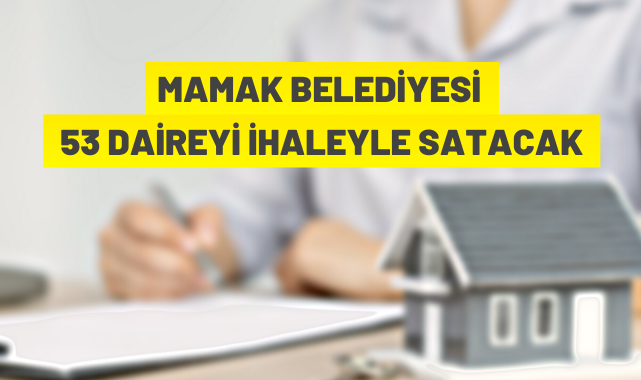 Mamak'ta 53 daire satışa çıkıyor