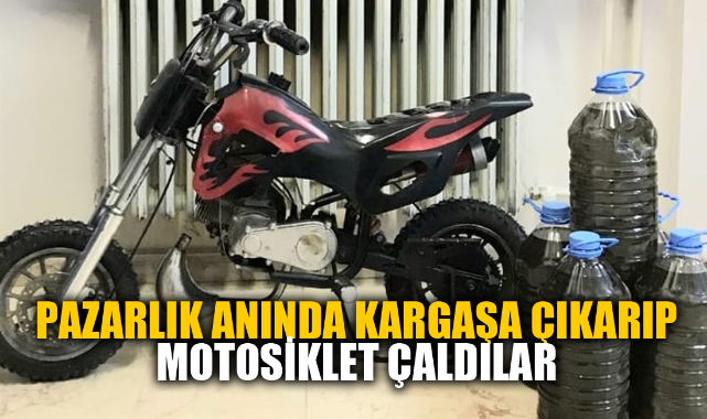 PAZARLIK ANINDA KARGAŞA ÇIKARIP MOTOSİKLET ÇALDILAR