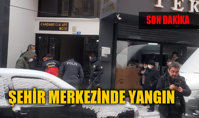 ŞEHİR MERKEZİNDE YANGIN