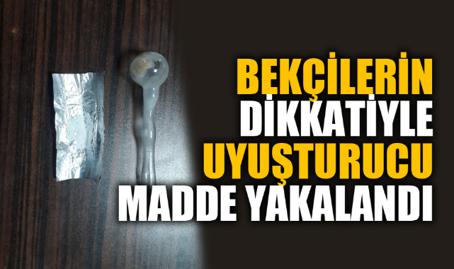 Şüpheli şahsın üzerinde uyuşturucu madde ele geçirildi