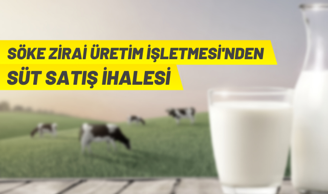 Süt satış ihalesi yapılacak