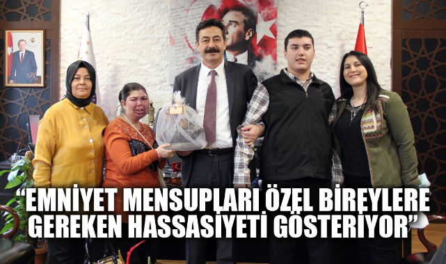 TEMİZ: “EMNİYET MENSUPLARI ÖZEL BİREYLERE GEREKEN HASSASİYETİ GÖSTERİYOR”