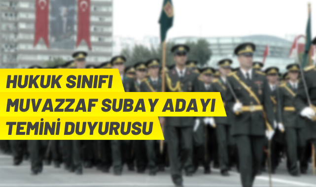 TSK, Hukuk Sınıfı Subay temini yapacak