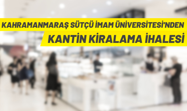 ÜNİVERSİTE KANTİNİ KİRALANACAK