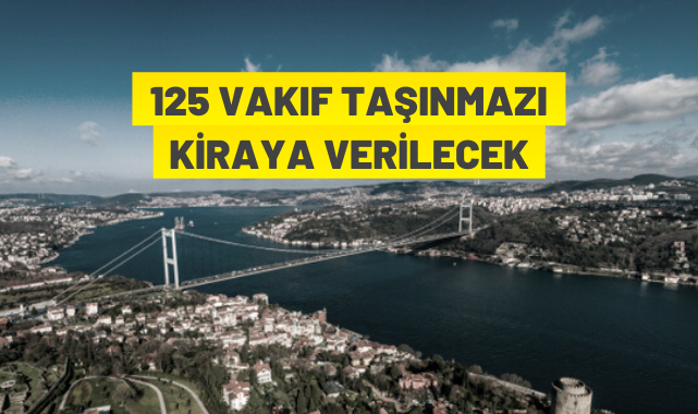 VAKIF TAŞINMAZLARI KİRAYA VERİLECEK