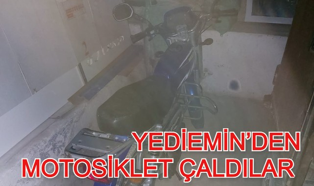 YEDİEMİN’DEN MOTOSİKLET ÇALDILAR