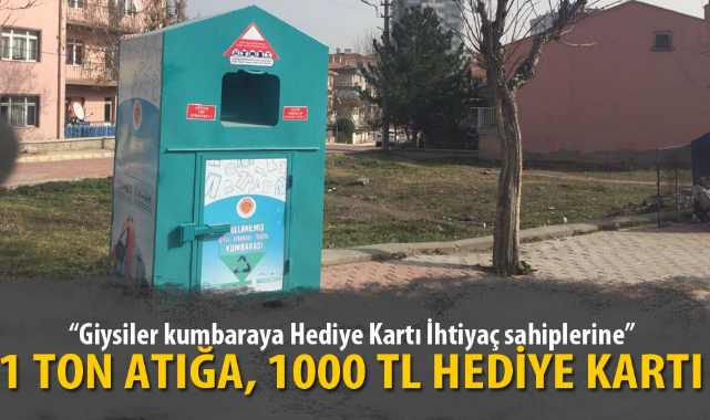 1 TON ATIĞA, 1000 TL HEDİYE KARTI