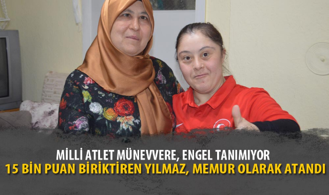 15 BİN PUAN BİRİKTİREN YILMAZ, MEMUR OLARAK ATANDI