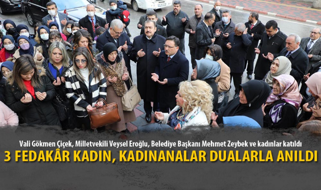 3 FEDAKÂR KADIN, KADINANALAR DUALARLA ANILDI