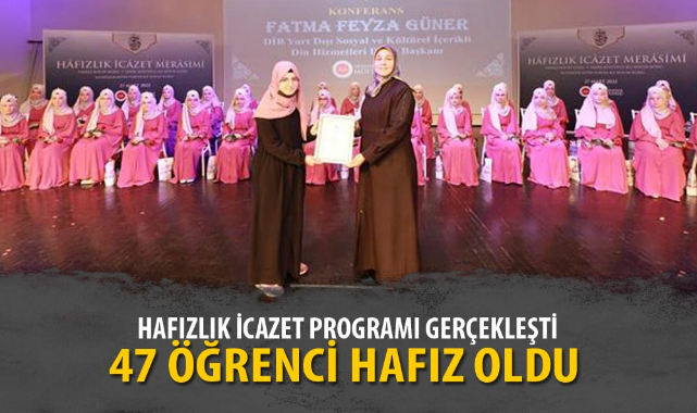47 ÖĞRENCİ HAFIZ OLDU