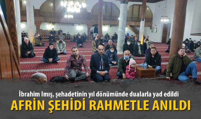AFRİN ŞEHİDİ RAHMETLE ANILDI