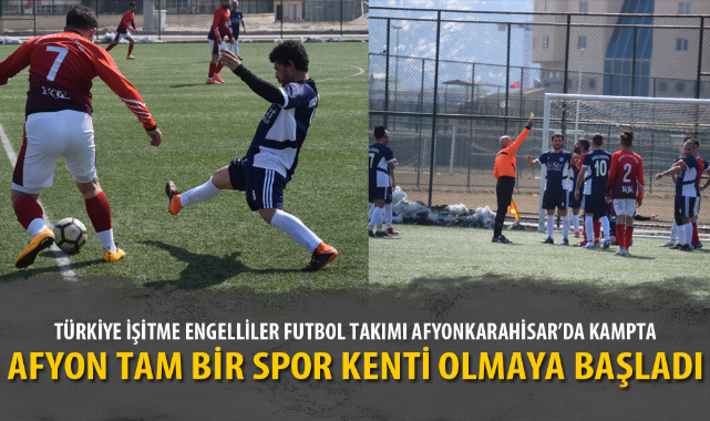 “AFYON TAM BİR SPOR KENTİ OLMAYA BAŞLADI”