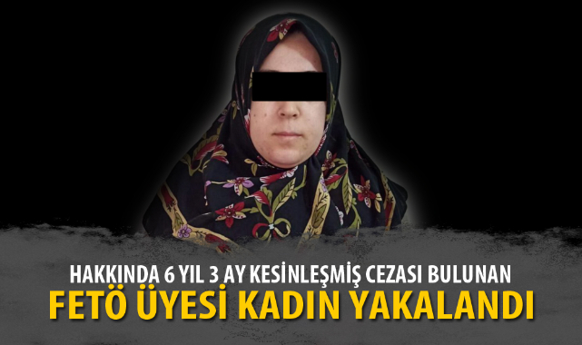 Afyonkarahisar'da firari FETÖ hükümlüsü kadın yakalandı