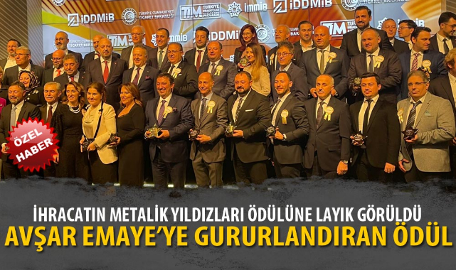 AVŞAR EMAYE'YE GURURLANDIRAN ÖDÜL