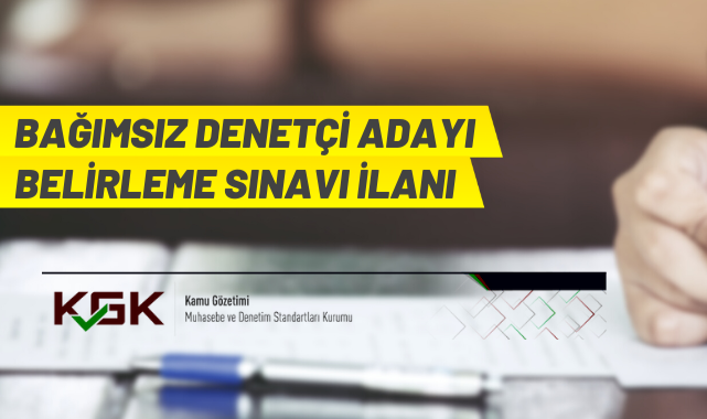 Bağımsız Denetçi Adayı Belirleme Sınavı ilanı
