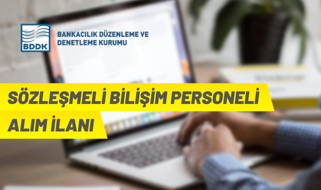 BDDK Sözleşmeli Bilişim personeli alacak