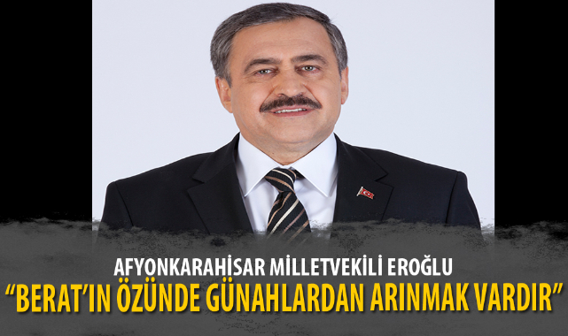 “BERAT’IN ÖZÜNDE GÜNAHLARDAN ARINMAK VARDIR”