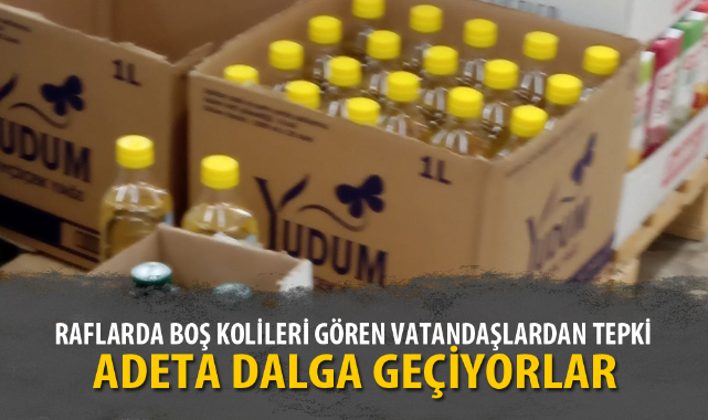 BOŞ KOLİLERİ KOYUP ADETA DALGA GEÇTİLER