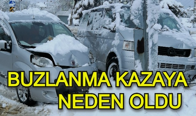 BUZLANMA KAZAYA NEDEN OLDU