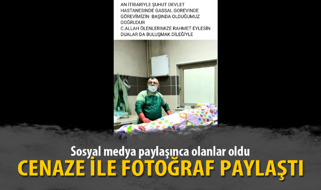 CENAZE İLE FOTOĞRAF PAYLAŞTI