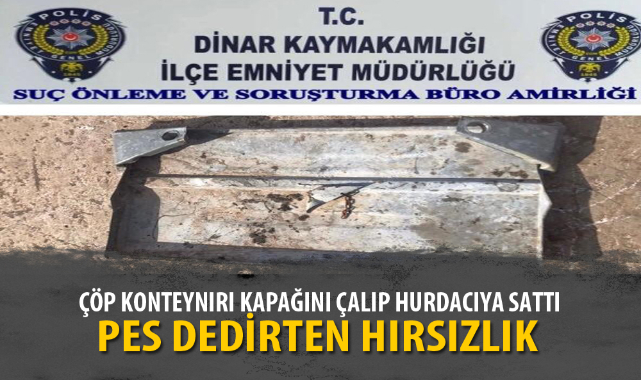 ÇÖP KONTEYNIRININ KAPAĞINI ÇALIP HURDACIYA SATTI