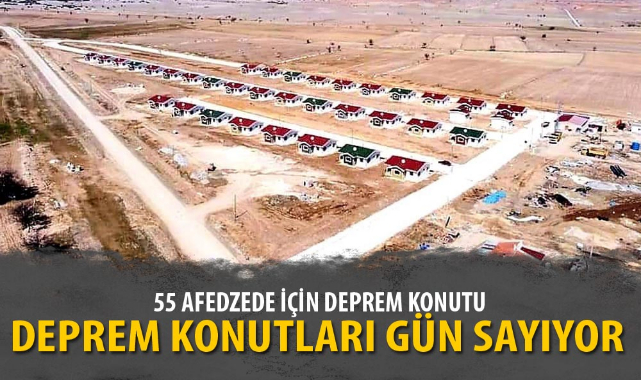 DEPREM KONUTLARI GÜN SAYIYOR