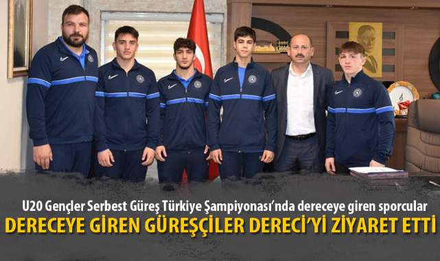 DERECEYE GİREN GÜREŞÇİLER DERECİ’Yİ ZİYARET ETTİ