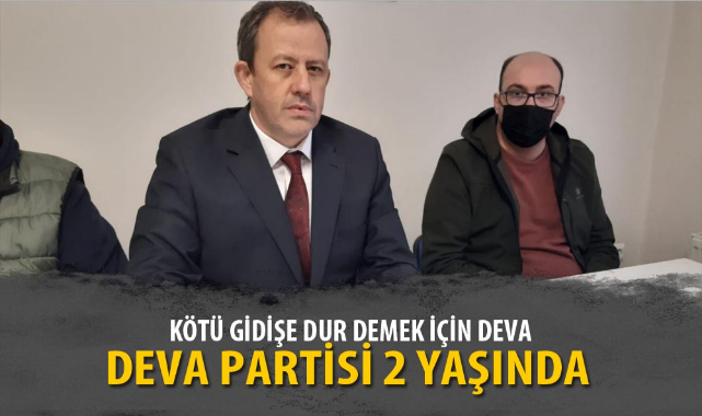 DEVA PARTİSİ 2 YAŞINDA