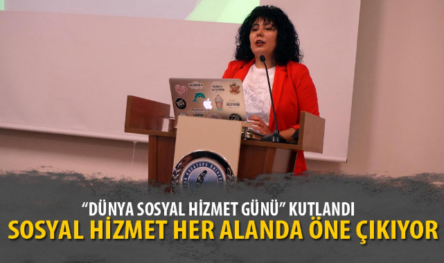 “DÜNYA SOSYAL HİZMET GÜNÜ” KUTLANDI 