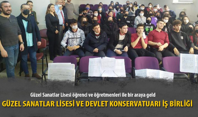 GÜZEL SANATLAR LİSESİ VE DEVLET KONSERVATUARI İŞ BİRLİĞİ TAMAM