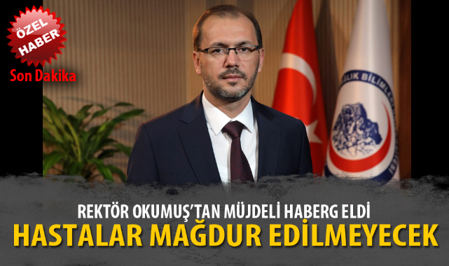 HASTALAR MAĞDUR EDİLMEYECEK