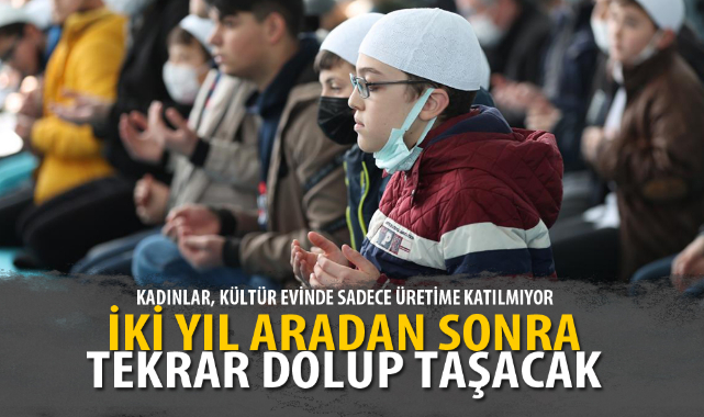 İKİ YIL ARADAN SONRA TEKRAR DOLUP TAŞACAK