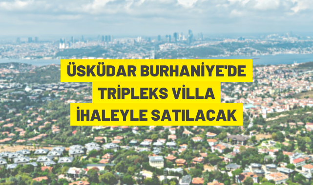 İstanbul'da villa satış ihalesi