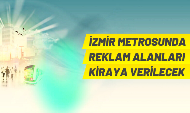 İzmir'de metrosundaki reklam alanları kiraya verilecek