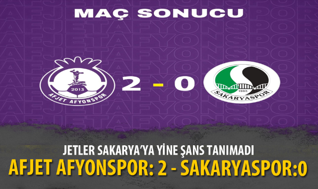 JETLER SAKARYA'YA YİNE ŞANS TANIMADI