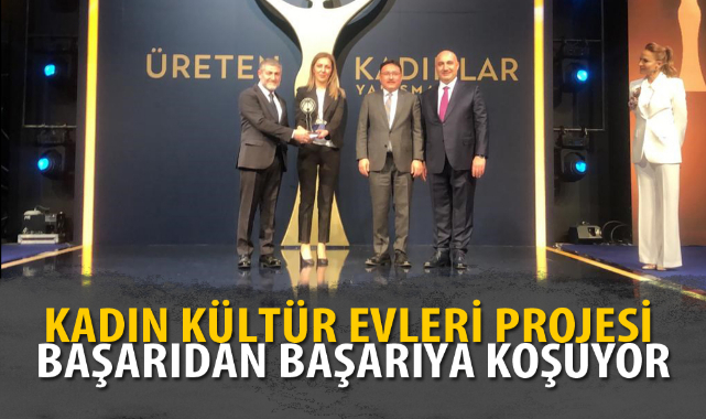 KADIN KÜLTÜR EVLERİ PROJESİ BAŞARIDAN BAŞARIYA KOŞUYOR
