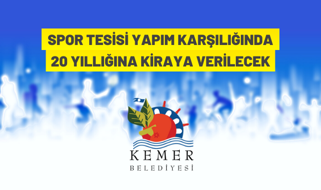 Kemer Belediyesi spor tesisini kiraya verecek