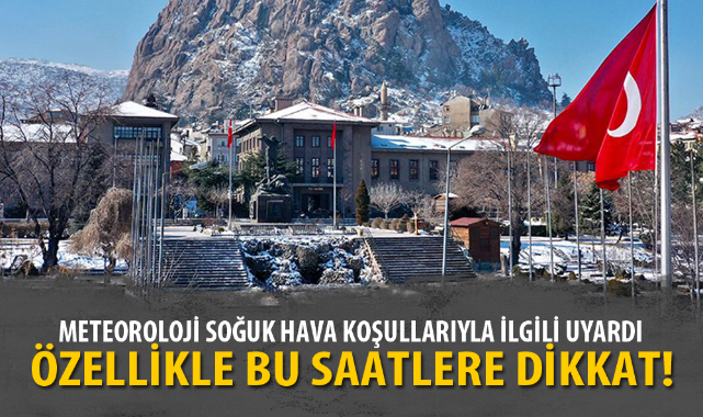 METEOROLOJİ UYARDI