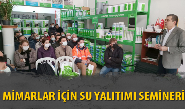 MİMARLAR İÇİN SU YALITIMI SEMİNERİ