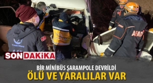 MİNİBÜS ŞARAMPOLE DEVRİLDİ: 1 ÖLÜ 2 AĞIR YARALI