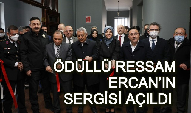 ÖDÜLLÜ RESSAM HACER ERCAN’IN SERGİSİ AÇILDI